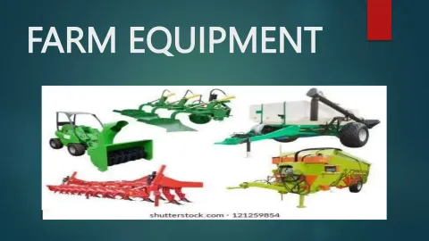 Understanding Farm Equipment: Types, Uses, Features, Applications & Buying Tips